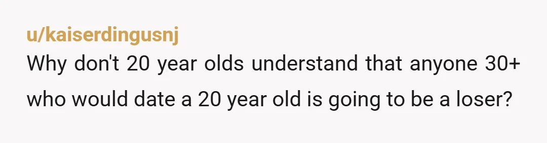 u/softchimera
he’s a 30 year old man who likes to date 20 year olds. that’s reason enough lmao
