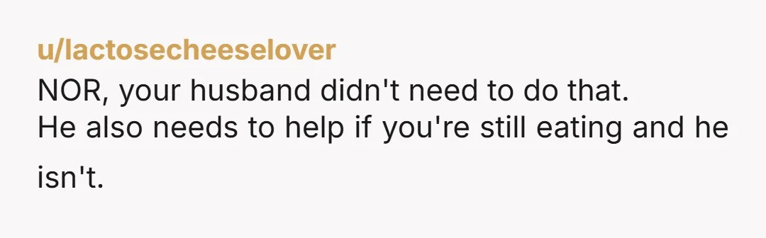 u/pigandpom How did you stating you wouldn't need a go to box just yet cause a scene? You were actively eating, and feeding your child, and he has inhaled his...