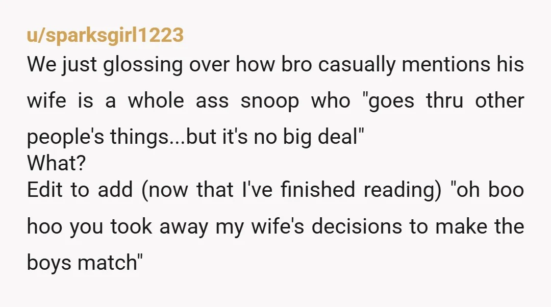 I told him his wife using the full name we chose was a d*** move. You are correct.