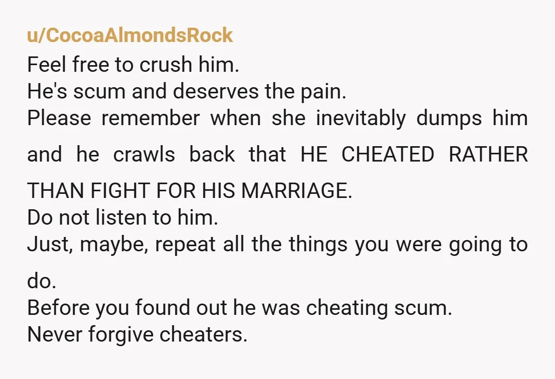 u/morganalefaye125
He only cares about himself.
He doesn't care about you or love you.
And he doesn't with this other woman either.
File for divorce.
There is no saving this
