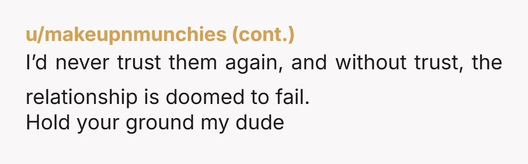 u/trieuvietvuong I find it very manipulative that she is getting her parents involved. This was a matter between the two of you. I think this incident also tells you how...