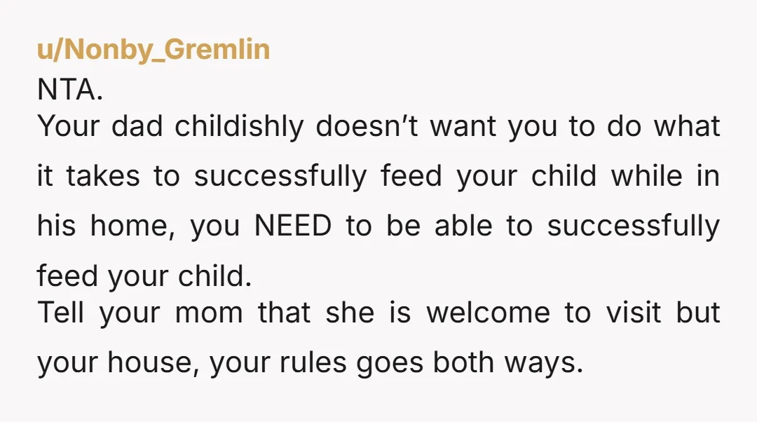 u/LavenderKitty1 If your father isn’t supporting you breast feeding then step away for now. NTA. There is nothing sexual about a breastfeeding mother and telling the mother to cover up...