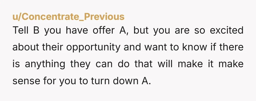 u/TokenKingMan1 Made a decision similar to this. Chose option B. My life is hell. I am actively trying to find a new job. Please for the love of God pick...