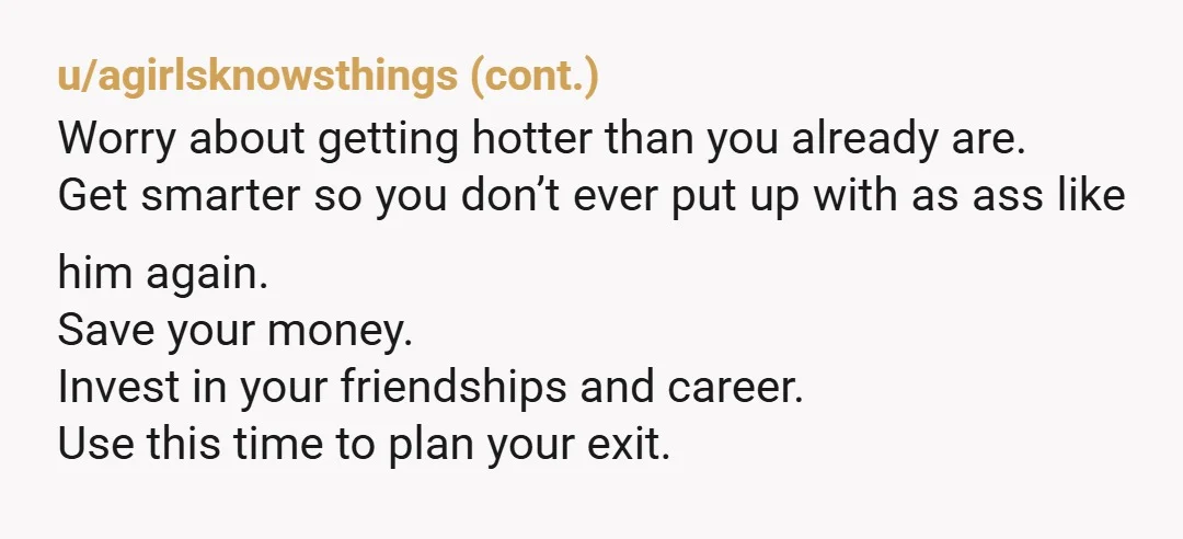 u/3_wheeler_of_doom just concentrate on getting through until you can leave, every time you get through another week, that's one less week to go, or tell yourself that at the end...