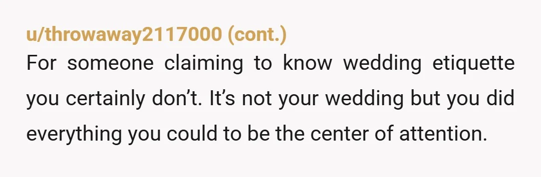 u/Dapper_Western2166 There's a difference between dancing and acting like you need to be the center of attention. You were definitely doing the latter. The fact that multiple people asked you...