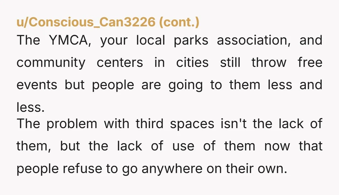 Cities in the past had public spaces without everything being tied to profit, so what changed? Can you provide some examples?