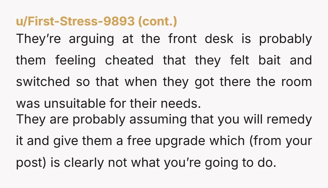 u/RamblingManUK No hotel in the US or Europe would do this. 2 Adults + 2 Children means something like a double and 2 singles/sofa beds.