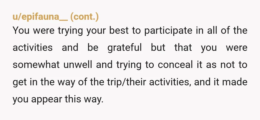 u/PictureFrame12 That is a very long time to with another family. When I travel with others, I need to have some Me time. Of just sitting and vegging without having...