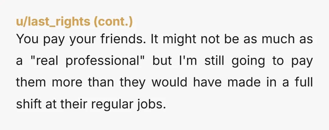 u/Smooth-Garbage3747 Just don’t show up lol, she’s not your friend anymore so it’s not like the relationship is on the line here. Nta, this person is so entitled for asking...