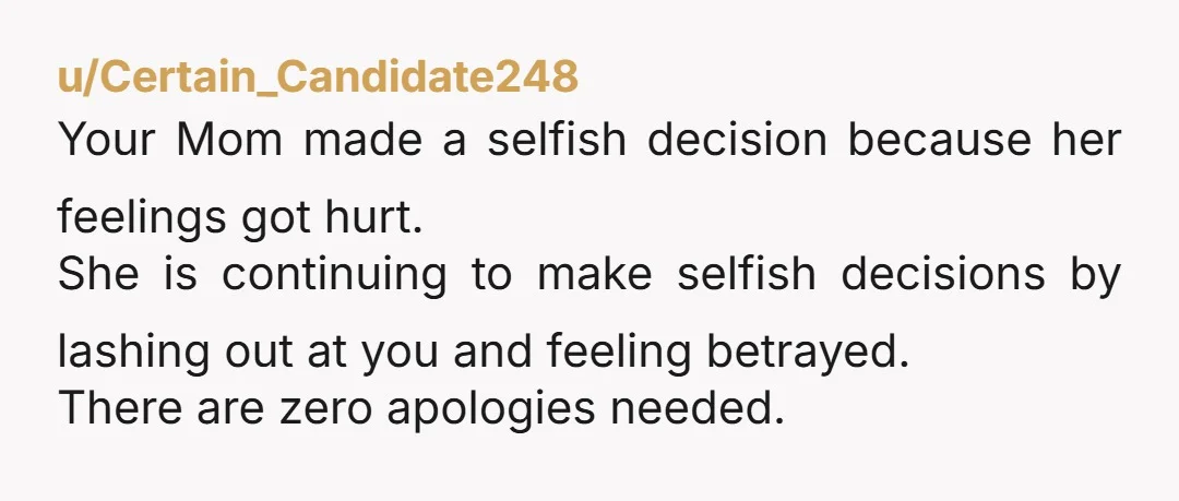 u/Unfair_Rhubarb_13 NTA - I get your mother is hurt, but it's not the place of the child to be the go-between and the one punished for the adult decisions (made...