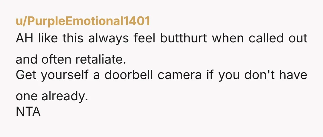 u/SpaceSlothMafia Did she end up coming back with a poo bag? Consider picking up every turd and dropping them on her porch/in her mailbox as a reminder