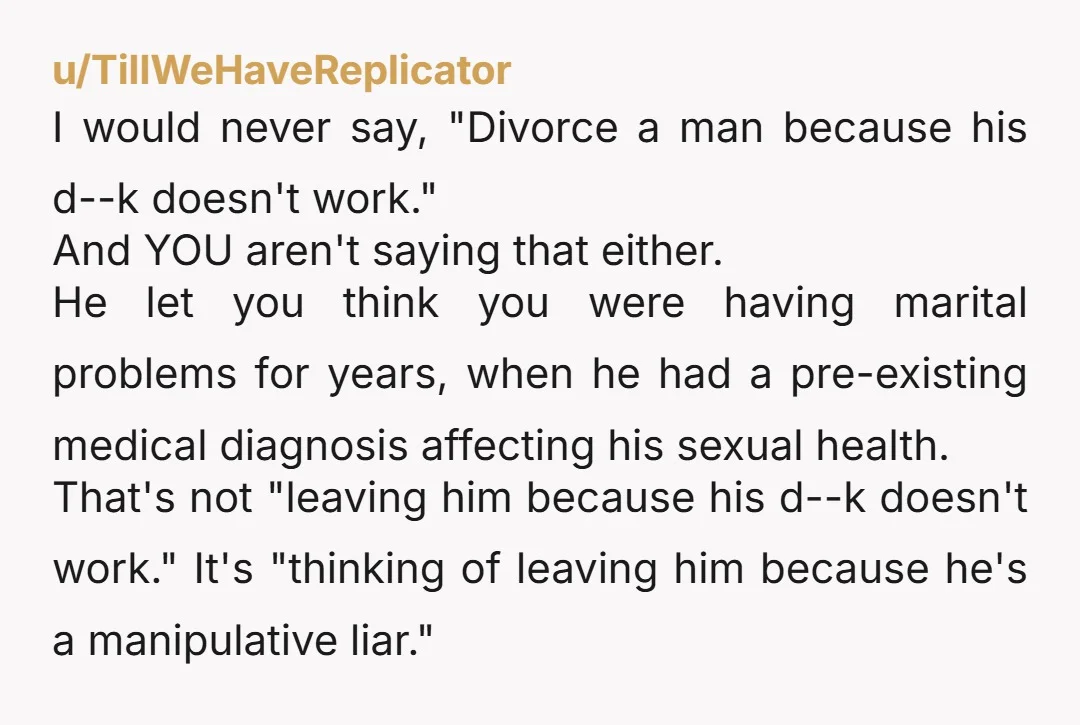 u/choosychews NTA for all the lies he told and wanting to divorce for those reasons. YTA if you love someone and divorce them because they have a condition, however in...