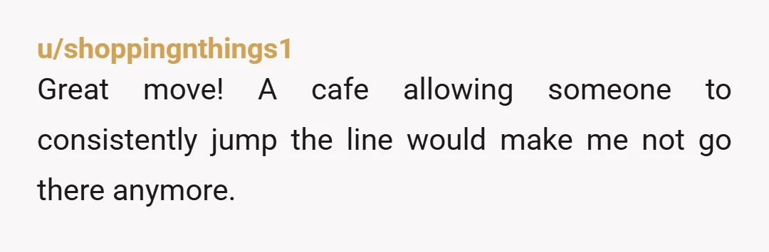 u/Wild_Billy_61 My wife goes to a local coffee shop a couple times a week on the way to work. There was a lady who would do much the same. She'd...