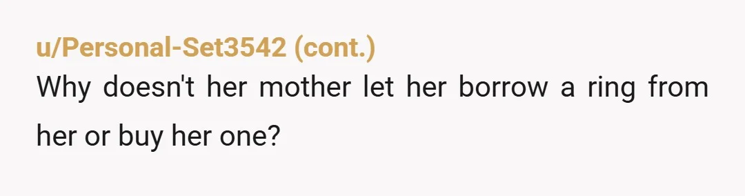 u/Historical-Composer2
Her mom can loan her jewelry.
NTA.
Would you loan a car to someone who keeps getting into accidents?