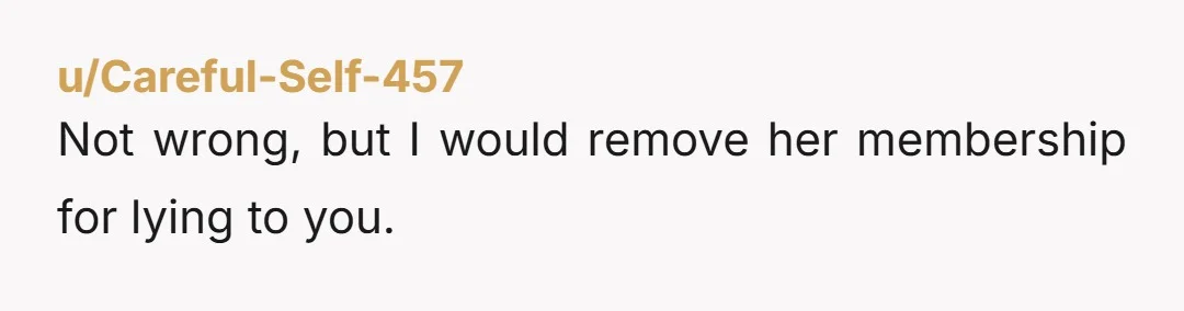 u/Alfredthegiraffe20 I've had a similar conversation with someone doing something they shouldn't. Told me the manager had given her permission. I hadn't. People are stupid but will try their hand...