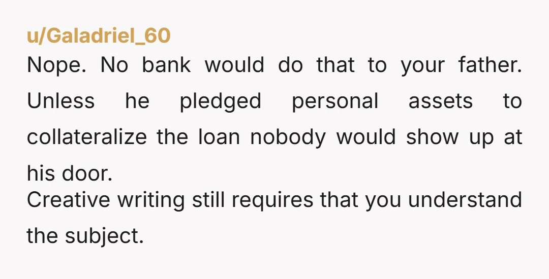 u/hisimpendingbaldness
Tell me you have not dealt with bankruptcy without using the word bankruptcy.
Needs more realistic writing. Do your research first.