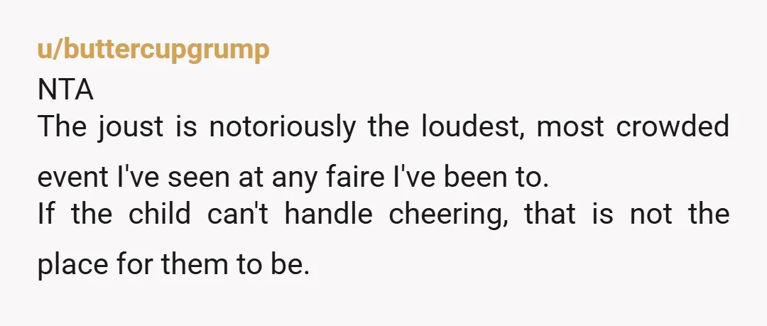 u/wombatparticulate NTA if you weren't screaming in the kids ear or yelling inappropriate words, that man needs to either deal with and teach his kid there is nothing to be...