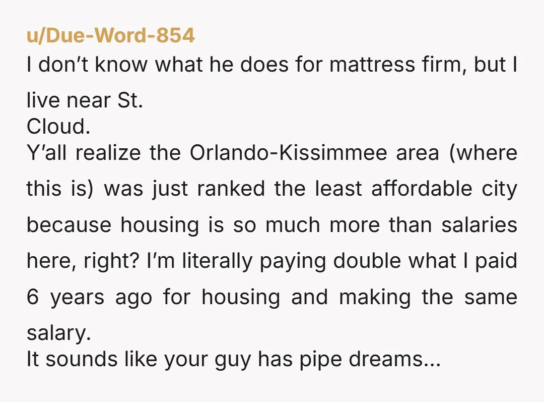 u/The_Jade_Rabbit88 I grew up in central Florida and moved back to NY as an adult for work. I’ll give my 2 cents on living in both areas. Salaries in Florida...