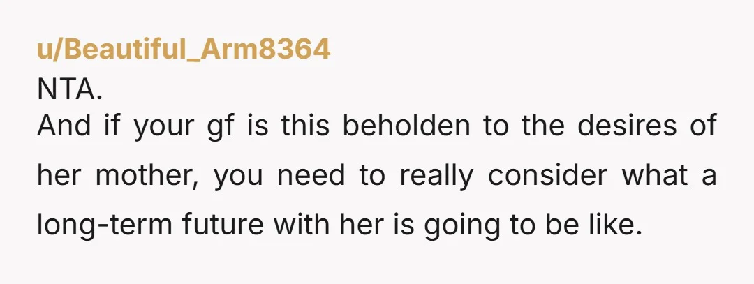 u/its_blue_monday Nta but also it seems like your girlfriend is easily influenced......does she actually not want children or is she against it because you are?