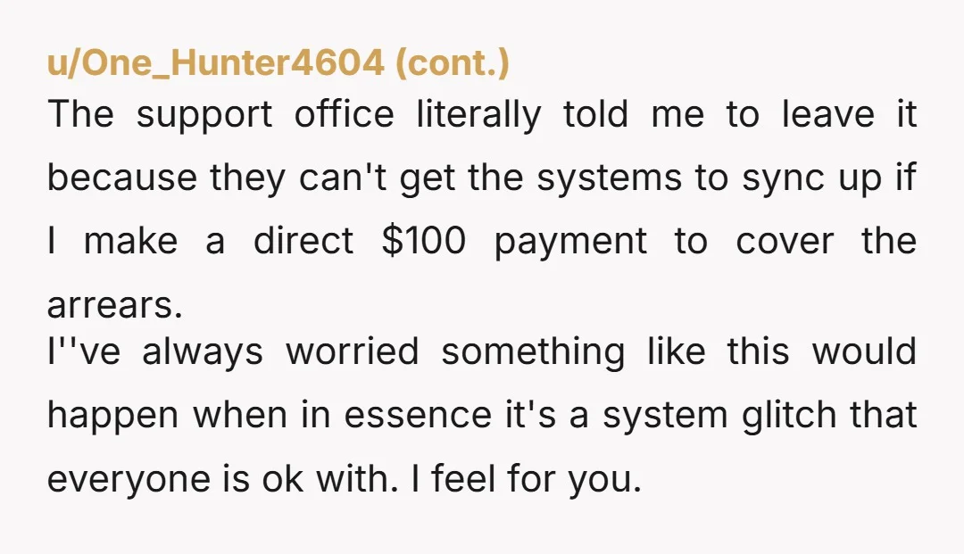 u/Mindless-Damage-5399
I work for child support (not TX).
Have you ever had an arrears balance? If so, it would have been reported on your credit.