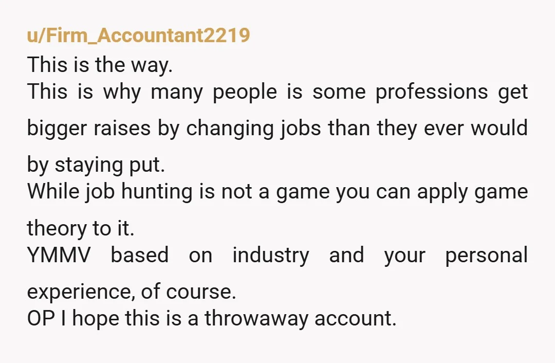 u/SexTalksAndLollipops Bravo! I’m glad it worked out for you. A colleague tried this with one of my managers. Said another company was offering her $20k more, M-F and first shift....