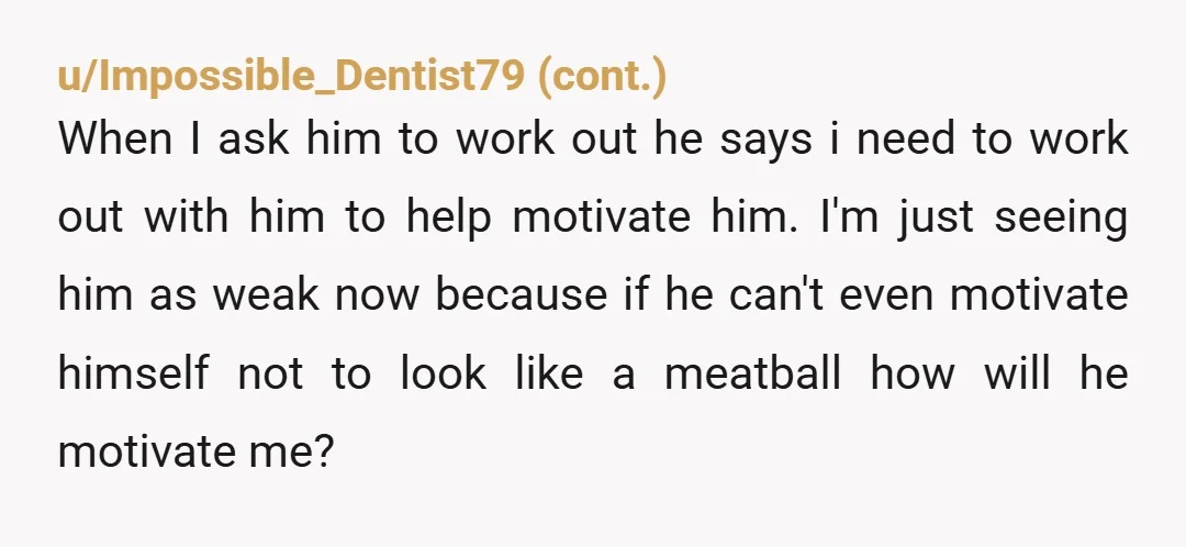 u/PolkaDotDancer
Oh, hell no! He wants to use your assets to pay his debts.
He wants you to be a free maid.
Don't move in with this loser!
NTJ