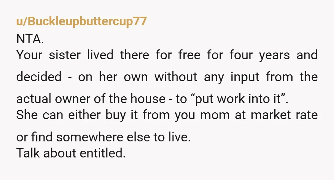 u/SinisterSkinwalker NTA Your sister failed to communicate anything to her mom, had she done the bare minimum of asking your guys mom if she could have it instead or mention...