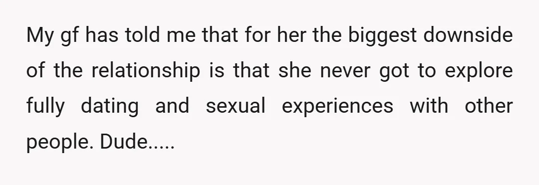u/DisastrousServe8513 You can stop freaking out about it. Sounds like she hasn’t done anything that would make you think she’d possibly cheat on you. If she does decide one day...
