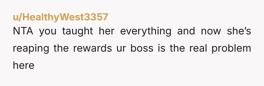 u/Feeling-Invite7953 NTJ. Let her flounder. “Fresh energy” will NEVER adequately substitute for actual knowledge,so it’s time for your boss to show his superiors that he chose the right person (he...