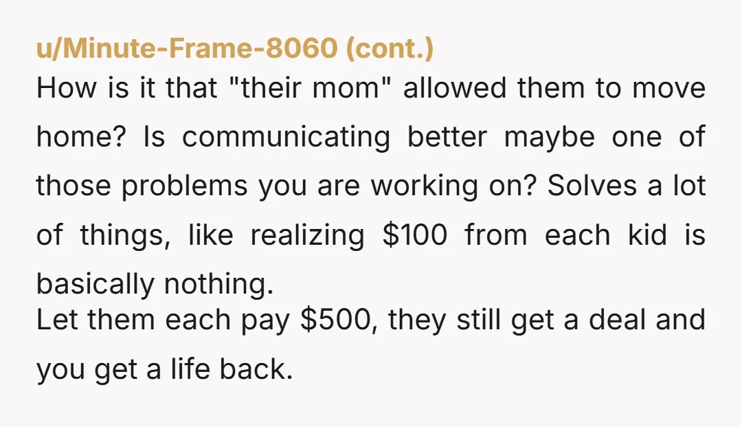 u/JangaGully2424 NTA these aren't kids who are struggling g they are just selfish and entitled. I bet you not one will volunteer to care for your wife or you in...