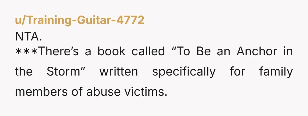 u/Potential_Piano_9004 I think you are in a really complex situation and you are doing your best. I stayed in an abusive marriage for 5 years because I just felt stuck.....