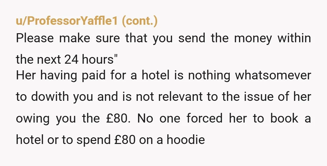u/Playful-Substance868
You would be NTA. Don’t settle for less money, stay firm on getting the full amount.