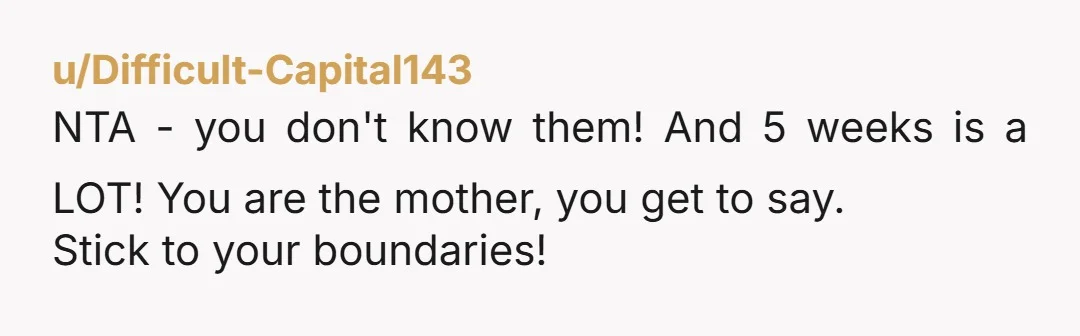u/hotmesssorry NTA. No way in hell would I do that, and I’d be locking down that babies passport quick smart.