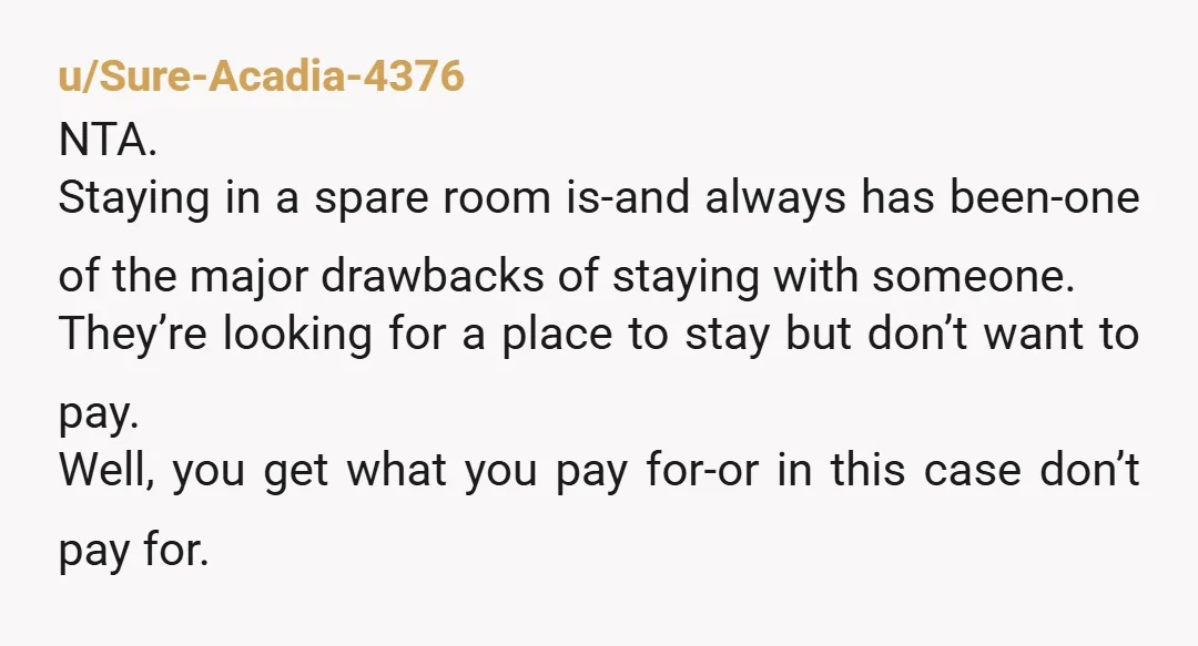 u/Upper-Leader-6964 Ewwwww so basically they want your bed to get “down” on! What a gross thing to ask someone! It’s gross to ask anyone that let alone family! So weird!...