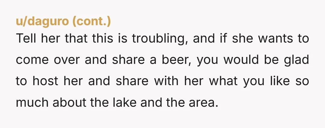 u/GingerBanger85 NTA - She's trying to threaten you with an HOA you're not a part of for doing something completely legal under the guise of environmentalism when what you are...