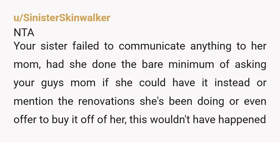 u/lemon_charlie NTA. She renovated a house without permission from the owner, or even letting the owner know they were going on. That money could have been better spent towards buying...