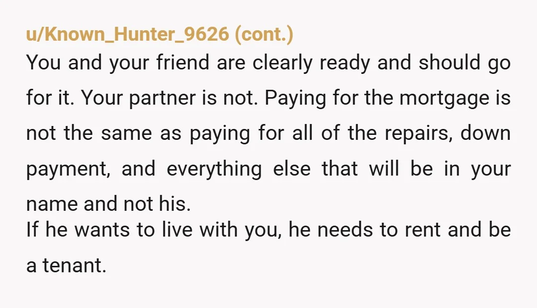 u/renegade2point0
Sure, add him to the mortgage! He won't get approved though.
Bummer for him, that's why he pays rent. 