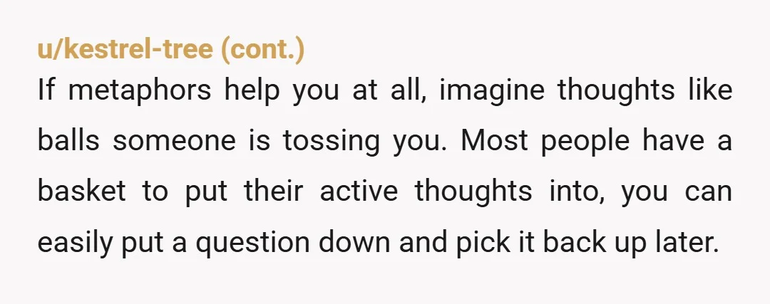 u/jiyeon_str commenting because of the "this is clearly adhd" comments - it's wild the diagnosis is being thrown around freely like this, not being able to shush during a conversation...