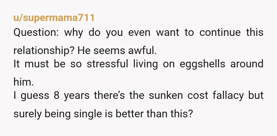 u/CouldBinteresting Okay I am so sorry to hear you going through this. Firstly 8 years and at your guys age he hasn't put a ring on it. You said boyfriend...