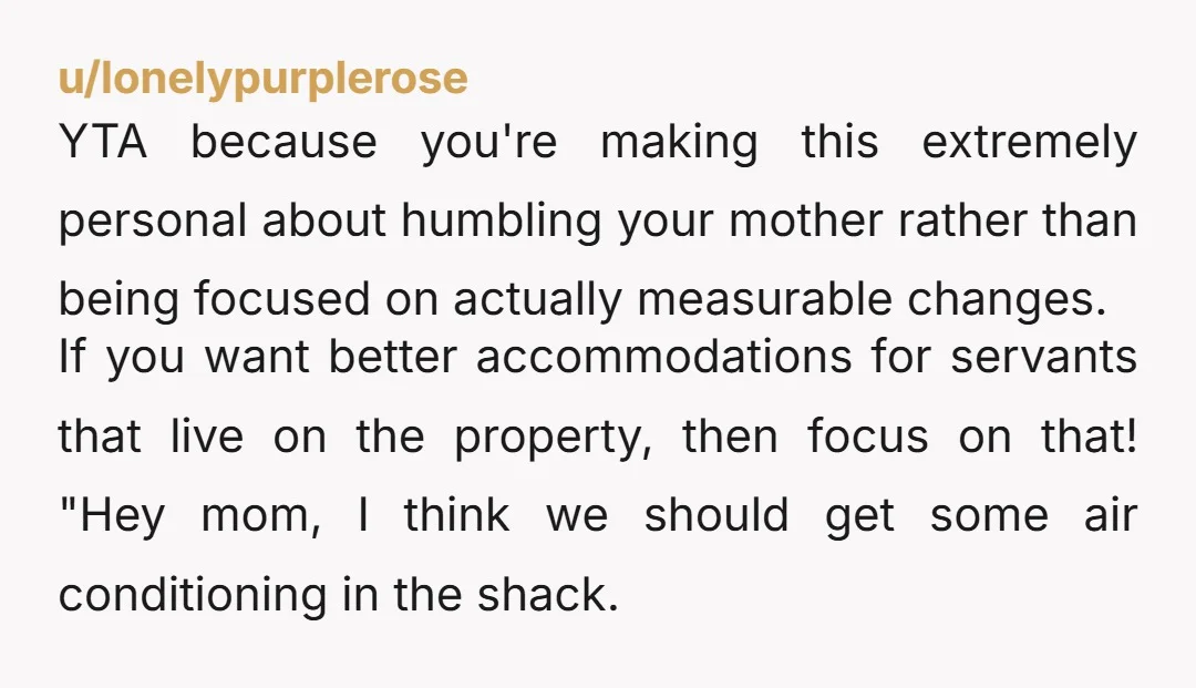 Third, you are making her cry with something she had no control over, it's not her fault that she grew up privileged and maybe doesn't really have a sense of...