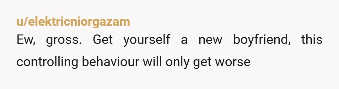u/sixjasefive
In the length of time you wrote this, you could’ve broken up with him.