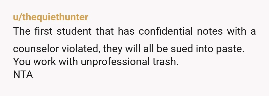u/Maleficent_Scale_296 Yes, there was a less dramatic way. Several, and you tried them. You sent an email, you documented it, you talked to your principal but none of those things...
