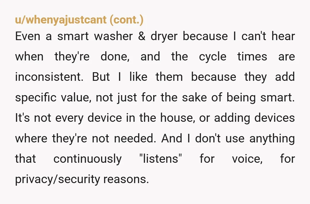 u/Hungry_Advance_8074 This sounds like more than smart bulbs. It’s about feeling at home in your own space. He sees convenience and fun. You feel friction and loss of simplicity. Neither...