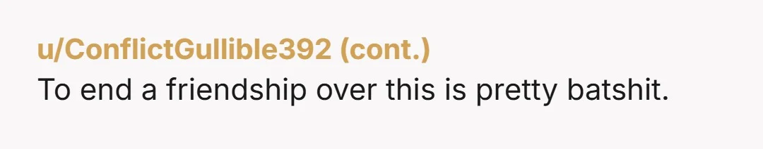 u/Bitter_Ad_5868 Honestly i think im going to be the odd one out YTA Only because of one thing and i think it has nothing to do with You being hte...