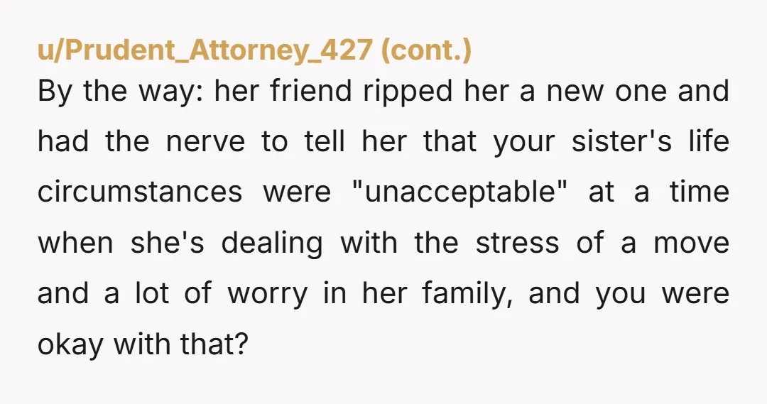 u/Big_Reporter8521
If your family is good with your decision, who cares what the friend thinks