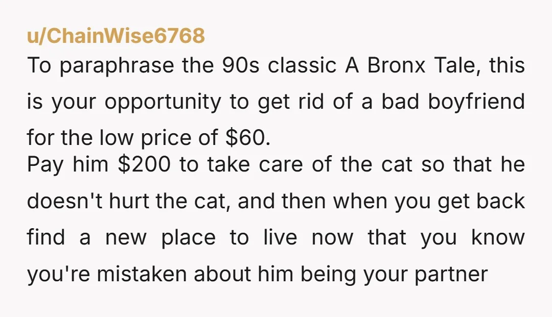 u/lordemme Same old problem: cat person dating a non-cat person. Won't work in the long run (and even the medium, I guess). If after a year she's still "your" cat,...