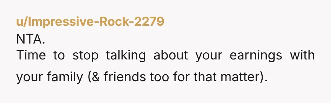 u/Specialist-Owl2660 NTA Ummm, no. Just no. Your mom is in the wrong. Your step-brother is a little annoying but while wrong at least he's a child. Your mom is an...