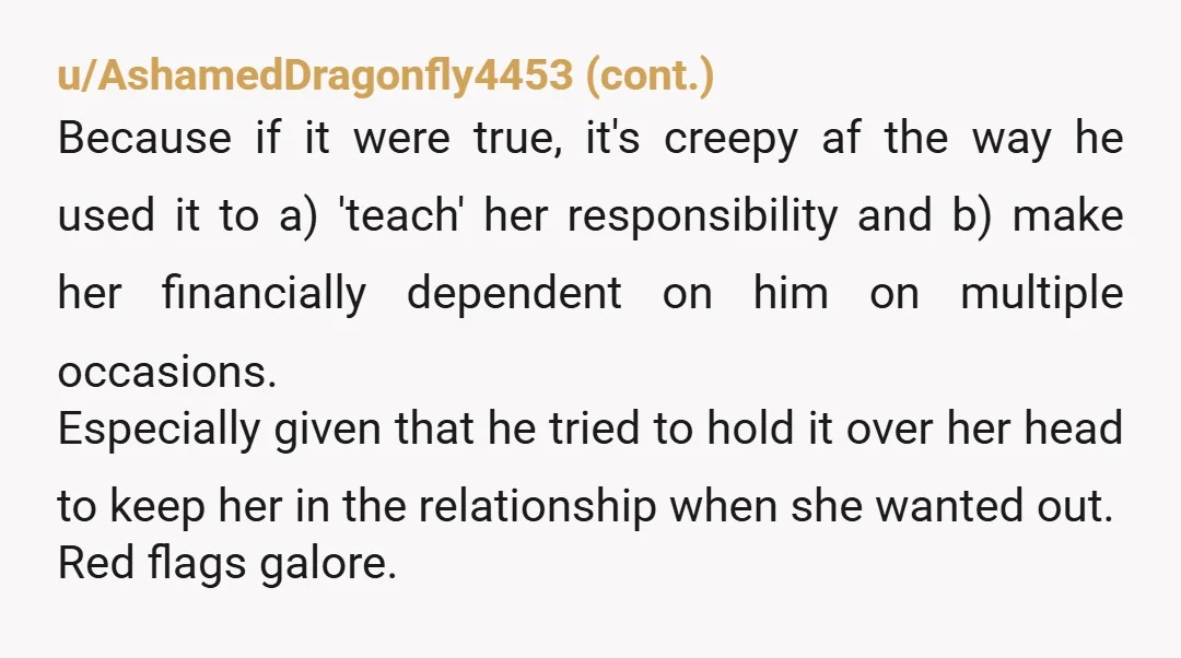 u/accidentalarchers No, absolutely not, unacceptable. At best, it’s paternalistic, at worst, it’s… what this is. What an absolute scammer. Well done OP for walking out. Good on his mom for...