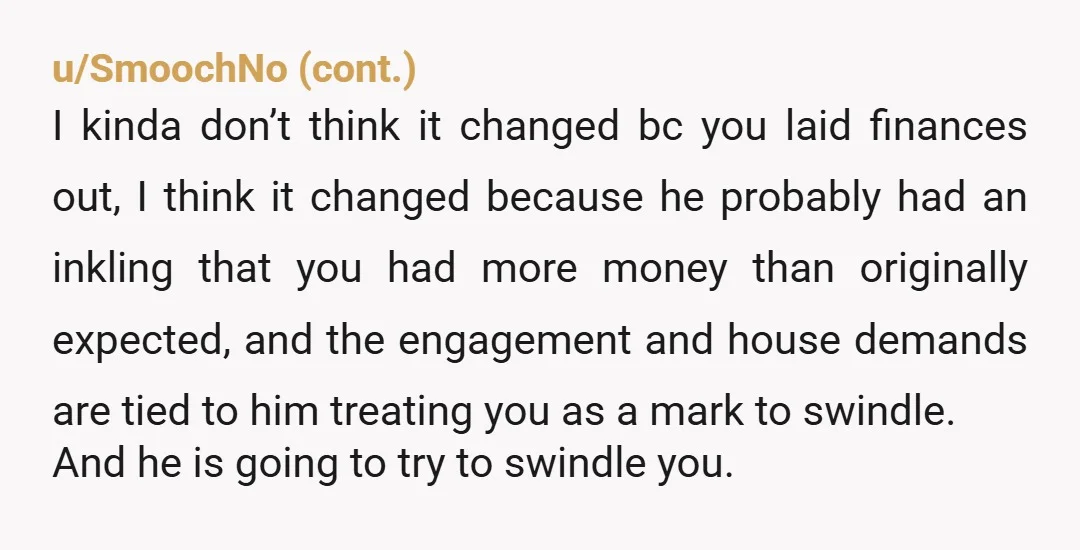 u/Lanky-Fix7376 You saw the real person previously Of course he made a mistake-Your a millionaire! You know how this is going to go but you don’t want to face it!...