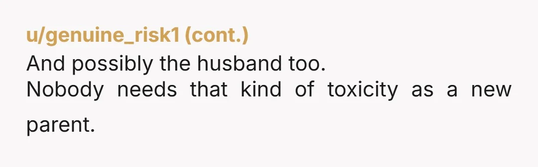 u/wishingforarainyday
NTA but your husband is for even suggesting you apologize.
His mother is a pathetic bully and she should not be allowed in your house any longer.